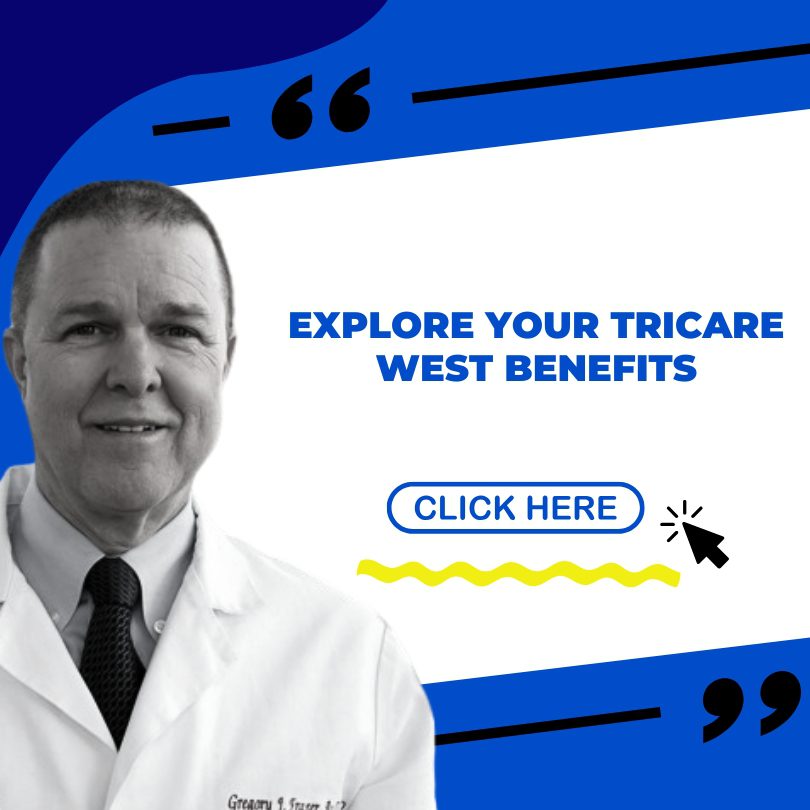 Explore Your Tricare West Benefits