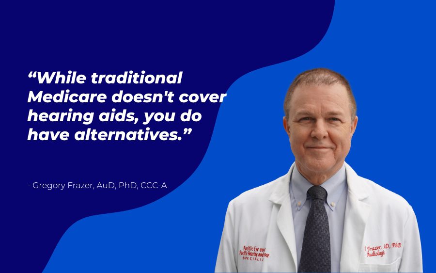 Why Doesn’t Medicare Cover Hearing Aids?